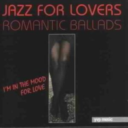 Diverse – Jazz For Lovers - Romantic Ballads