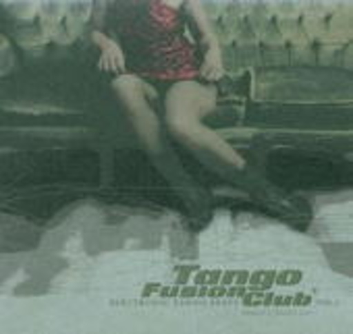 Diverse – Tango Fusion Club Vol. 1