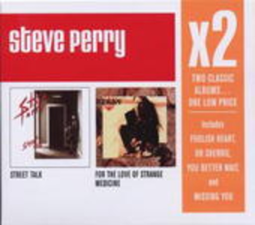 Steve Perry – Street Talk/For The Love Of The Strange Medicine