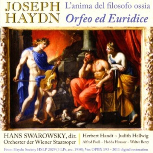 Hans Swarowsky/Orchester der Wiener Staatsoper – L'Anima Del Filosofo Ossia Orfeo Ed Euridice