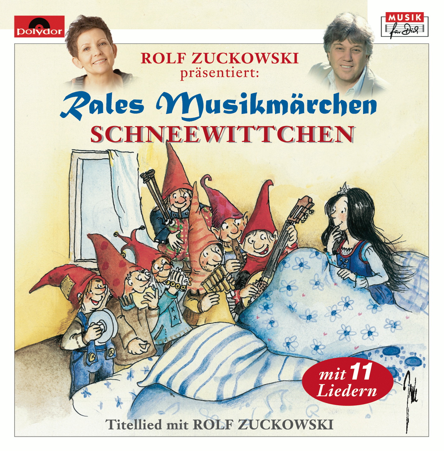 Rolf Zuckowski – Rales Musikmärchen - Schneewittchen