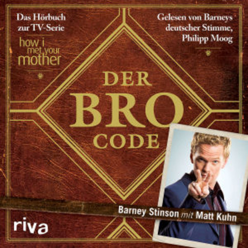 Philipp Moog – Der Bro Code - Das Hörbuch zur TV-Serie