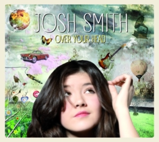 Josh Smith – Over Your Head