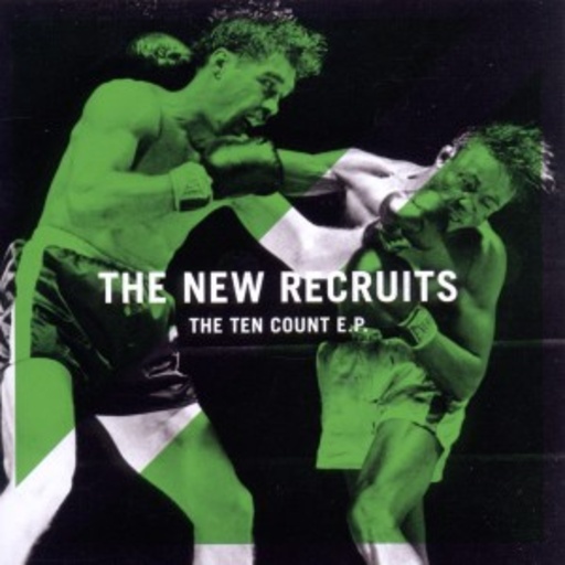 The New Recruits – The Ten Count EP