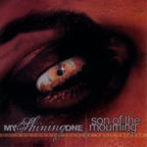 My Shining One & Son Of The Mourning – Split