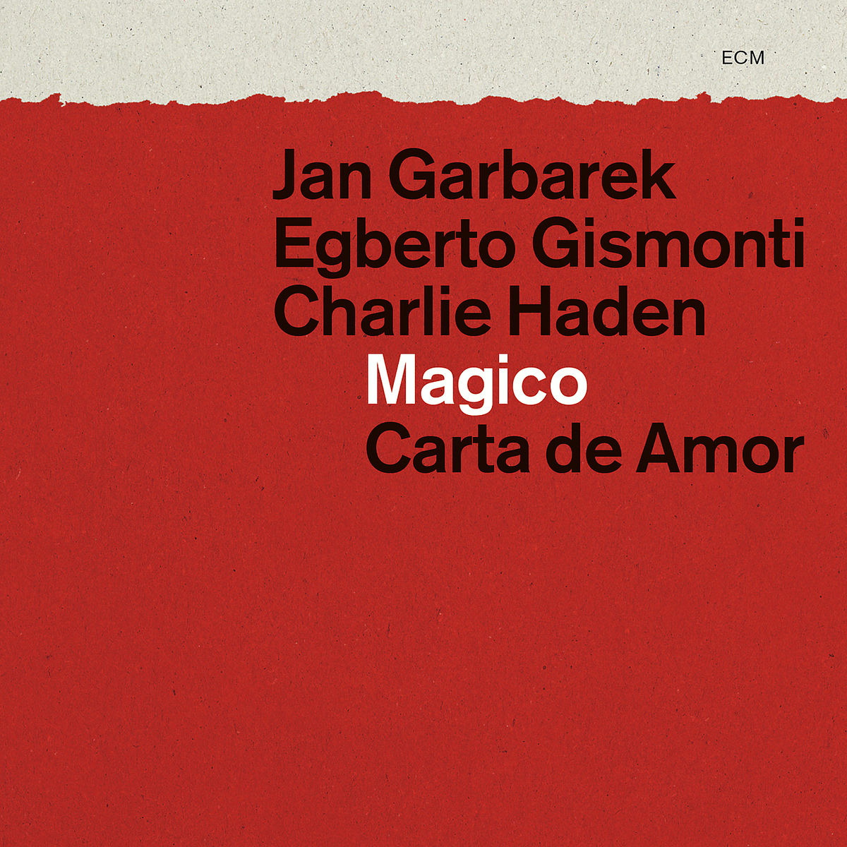 Jan Garbarek/Egberto Gismonti/Charlie Haden – Magico - Carta De Amor