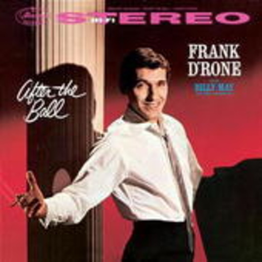 Frank D'Rone – After The Ball (LPR)