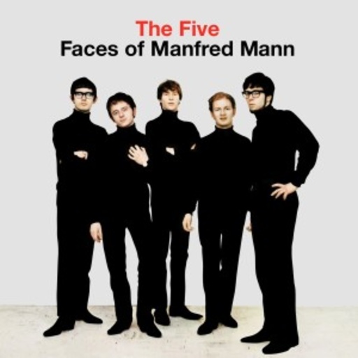 Manfred Mann – The Five Faces Of Manfred Mann