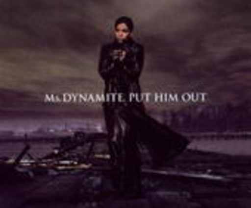 Ms Dynamite – Put Him Out
