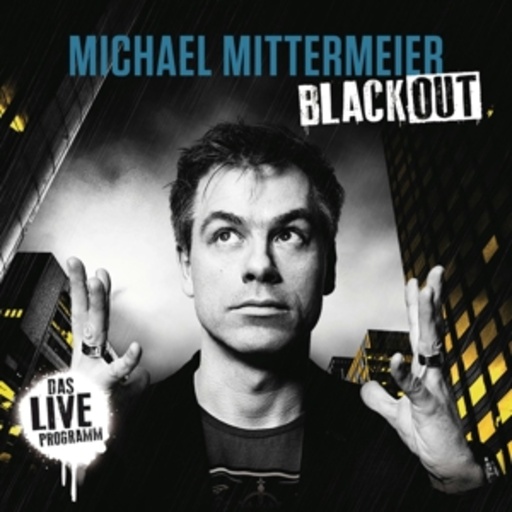 Michael Mittermeier – Blackout