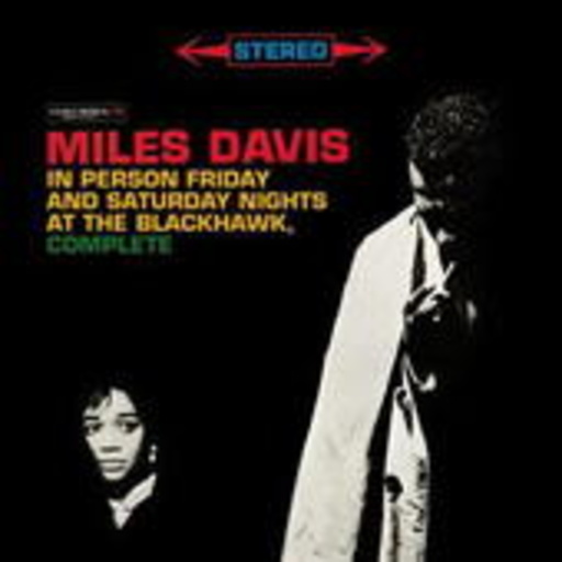 Miles Davis – Friday And Saturday Night At The Blackhawk San Francisco - Miles Davis In Person