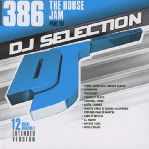 Diverse – DJ Selection 386 - The House Jam Part 111