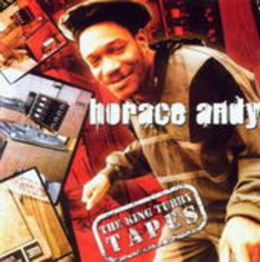 Horace Andy – The King Tubby Tapes