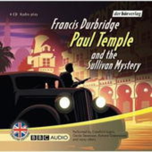 Peter Coke/Majorie Westbury/John Glen – Paul Temple And The Jonathan Mystery