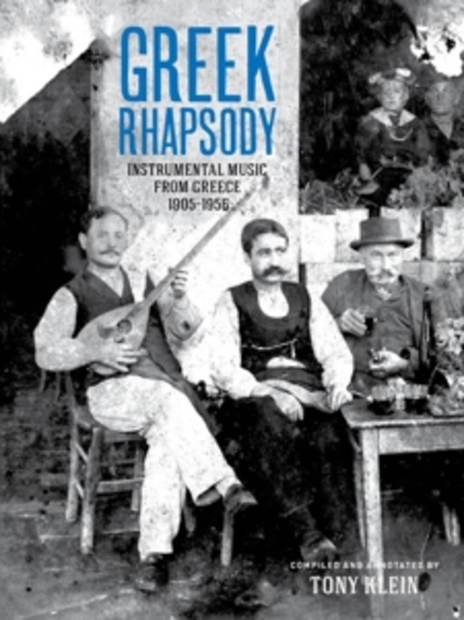 Diverse – Greek Rhapsody - Instrumental Music 1905-1965