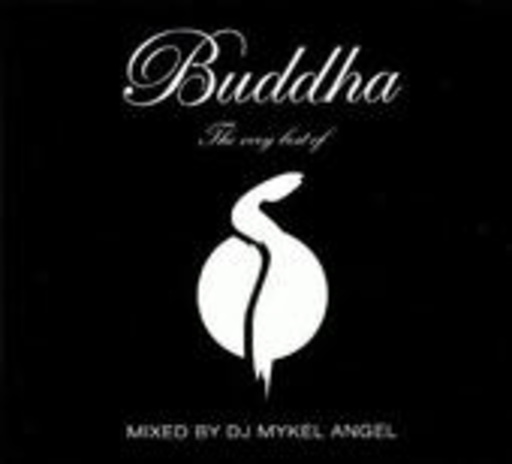 DJ Mykel Angel – The Very Best Of Buddha