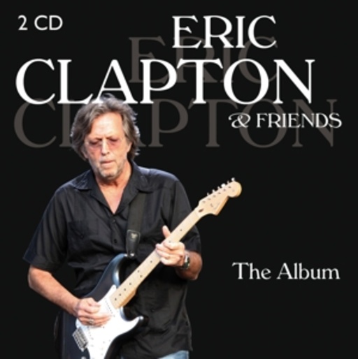 Eric Clapton – Eric Clapton - The Album