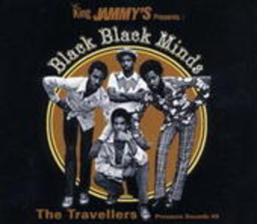 The Travellers – Black Black Minds