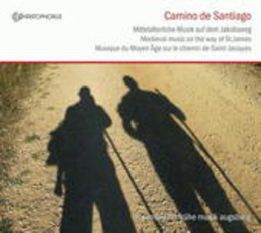 Ensemble für Frühe Musik Augsburg – Camino De Santiago - Mittelalterliche Musik auf dem Jakobsweg