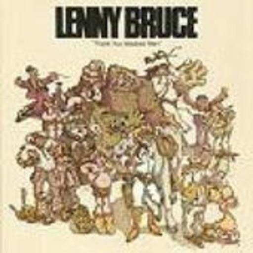 Lenny Bruce – Thank You Masked Man