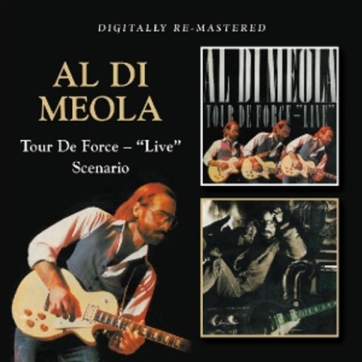 Al Di Meola – Tour De Force-Live/Scenario