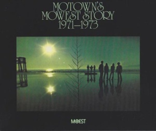 Our Lives Are Shaped By What We Love: Motown’s Mowest Story (1971 – 1973)