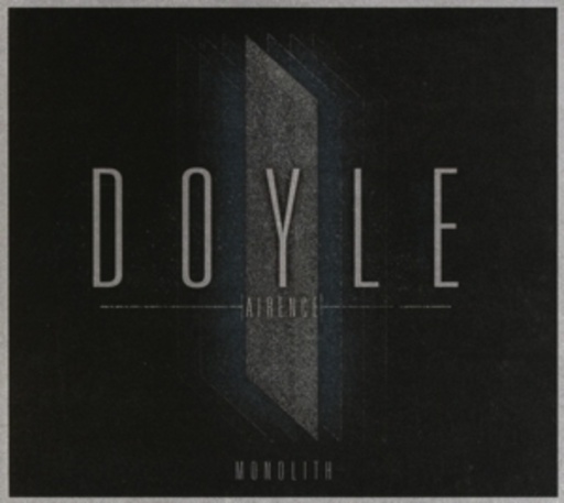 Doyle Airence's – Monolith