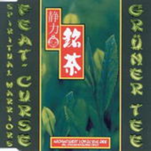 Spiritual Warriors (R. Marquis II./Matrix/G.E.R.M) – Grüner Tee
