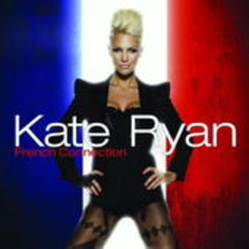 Kate Ryan – French Connection