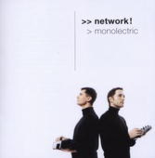 Network! – Monolectric