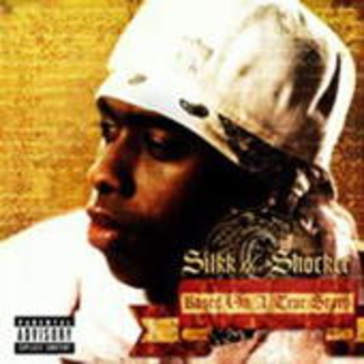 Silkk The Shocker – Based On A True Story
