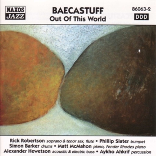 Baecastuff – Out Of This World