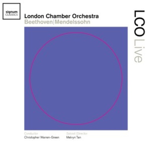 London Chamber Orchestra – LCO Live: Beethoven/Mendelssohn