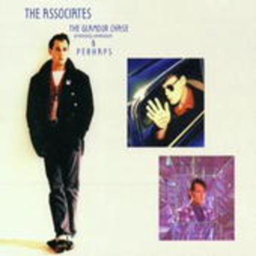 Associates – Perhaps/Glamour Chase