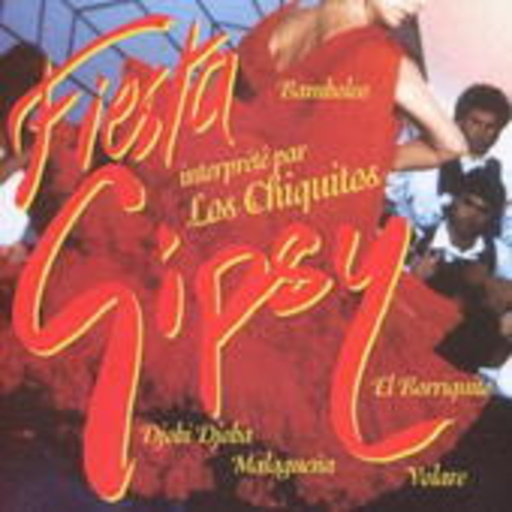 Los Chiquitos – Fiesta Gipsy