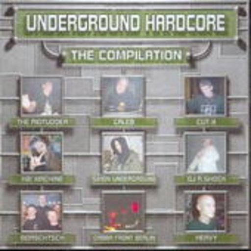 Diverse – Underground Hardcore - The Compilation