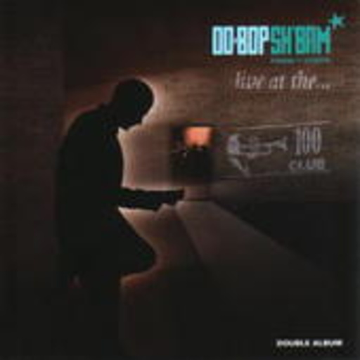 Oo-Bop-Sh'Bam – Honkin'n'Stomping Live At The 100 Club