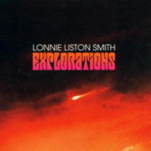 Lonnie Liston Smith – Explorations: The Columbia Years
