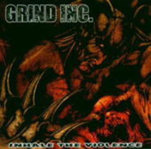 Grind Inc. – Inhale The Violence