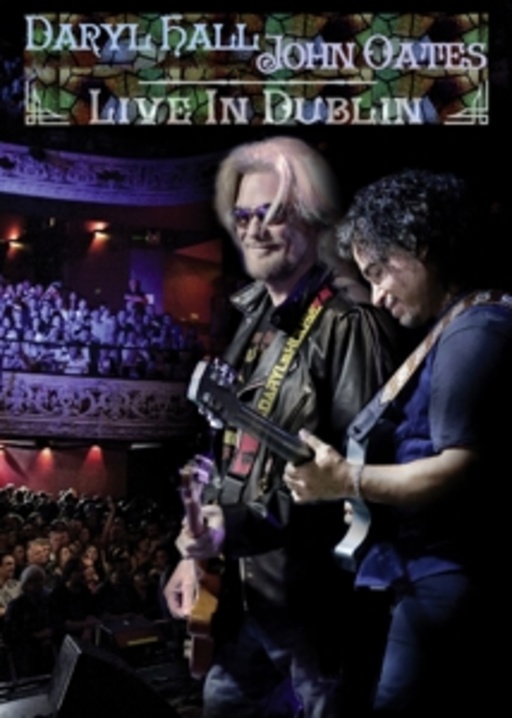 Daryl Hall & John Oates – Live In Dublin