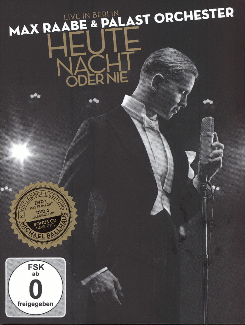 Max Raabe & Palast Orchester – Heute Nacht oder nie - Live in Berlin