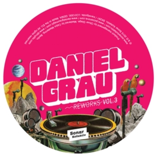 Daniel Grau – Reworks Vol. 3 - By Los Amigos Invisibles