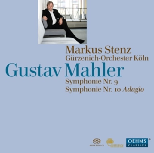 Markus Stenz/Gürzenich-Orchester Köln – Symphonie Nos. 9 & 10