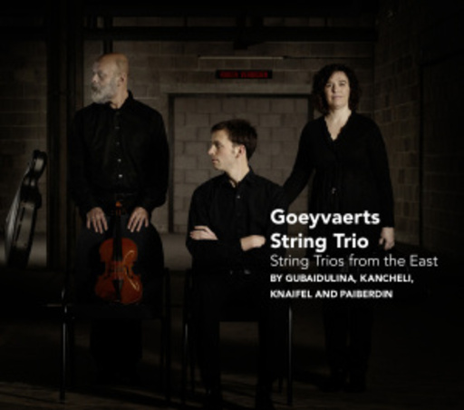 Goeyaerts String Trio – String Trios From The East