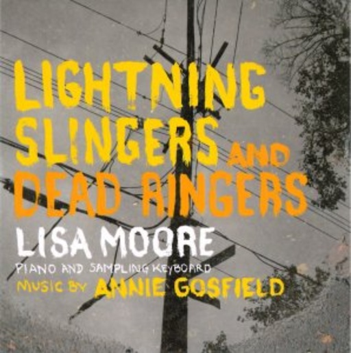 Lisa Moore – Lightning Slingers And Dead Ringers