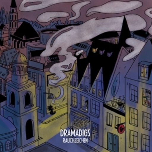 Dramadigs – Rauchzeichen