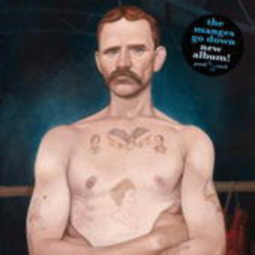 The Manges – The Manges Go Down