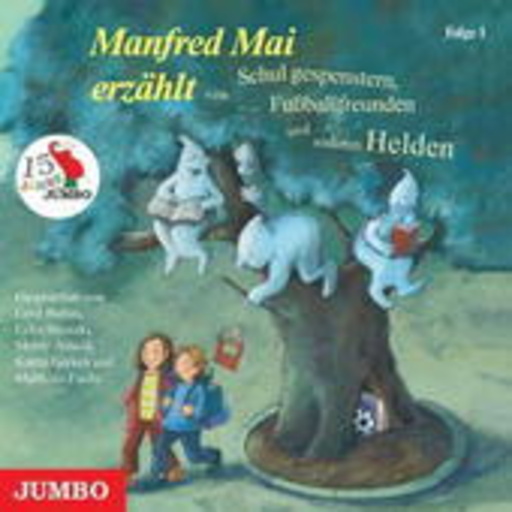 Manfred Mai – Manfred Mai erzählt - Teil 1 - Jubiläumsausgabe