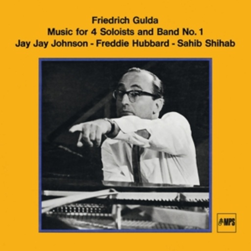Friedrich Gulda – Music For 4 Soloists And Band No. 1