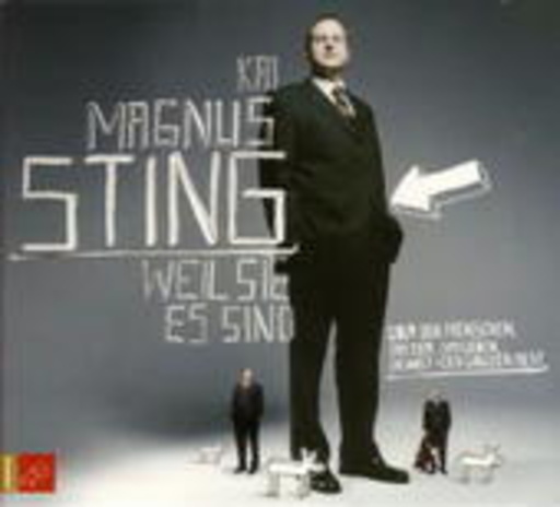 Kai Magnus Sting – Weil Sie es sind